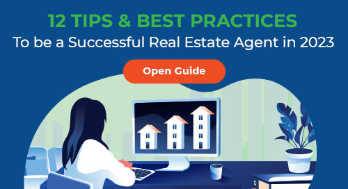 12 Tips and Best Practices To Be a Successful Real Estate Agent in 2023 [Guide + Daily Checklist]