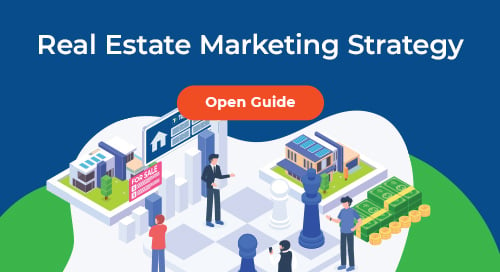 Real Estate Marketing Strategy: Survive & Thrive in 2023 [Guide + Templates & Scripts]